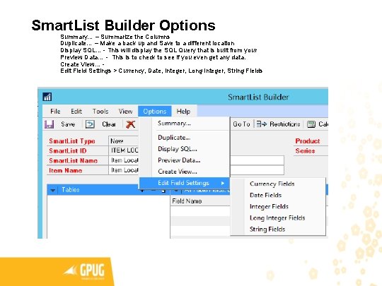 Smart. List Builder Options Summary… – Summarize the Columns Duplicate… – Make a back