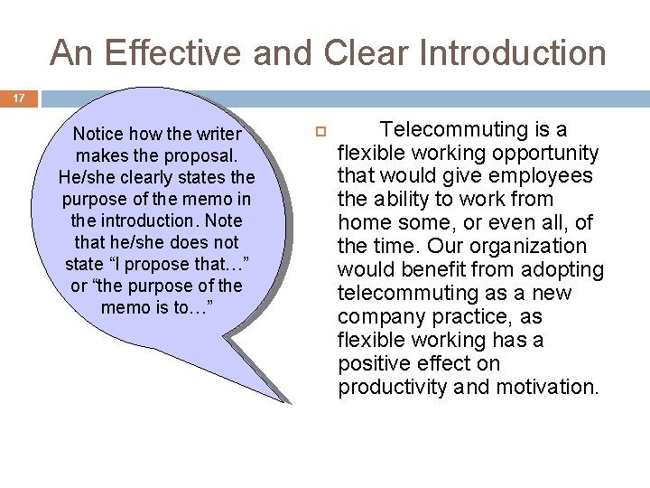 An Effective and Clear Introduction 17 Notice how the writer makes the proposal. He/she