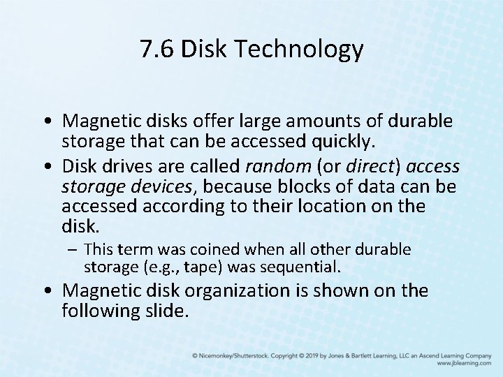 7. 6 Disk Technology • Magnetic disks offer large amounts of durable storage that 7. 6 Disk Technology • Magnetic disks offer large amounts of durable storage that