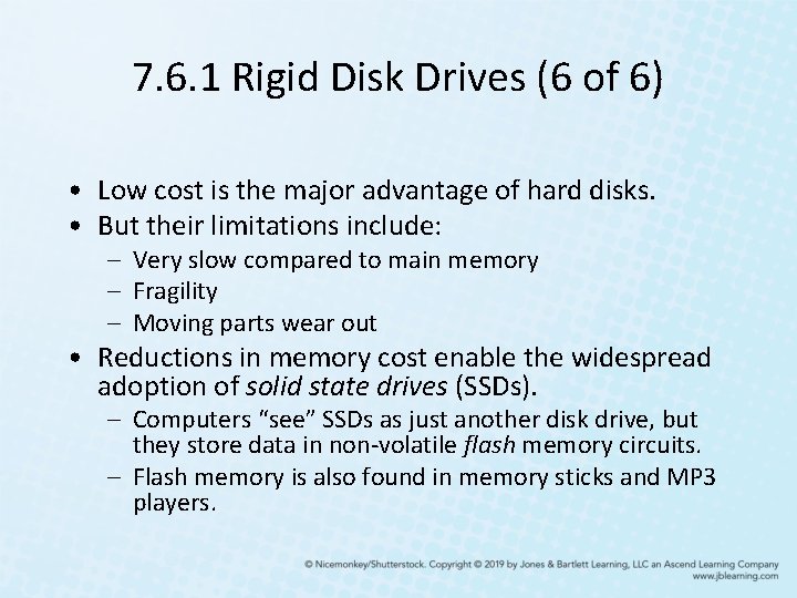 7. 6. 1 Rigid Disk Drives (6 of 6) • Low cost is the 7. 6. 1 Rigid Disk Drives (6 of 6) • Low cost is the