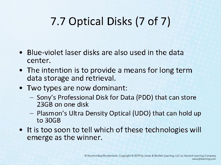 7. 7 Optical Disks (7 of 7) • Blue-violet laser disks are also used 7. 7 Optical Disks (7 of 7) • Blue-violet laser disks are also used