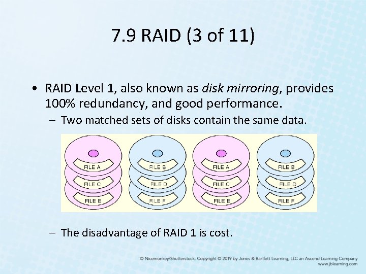 7. 9 RAID (3 of 11) • RAID Level 1, also known as disk 7. 9 RAID (3 of 11) • RAID Level 1, also known as disk