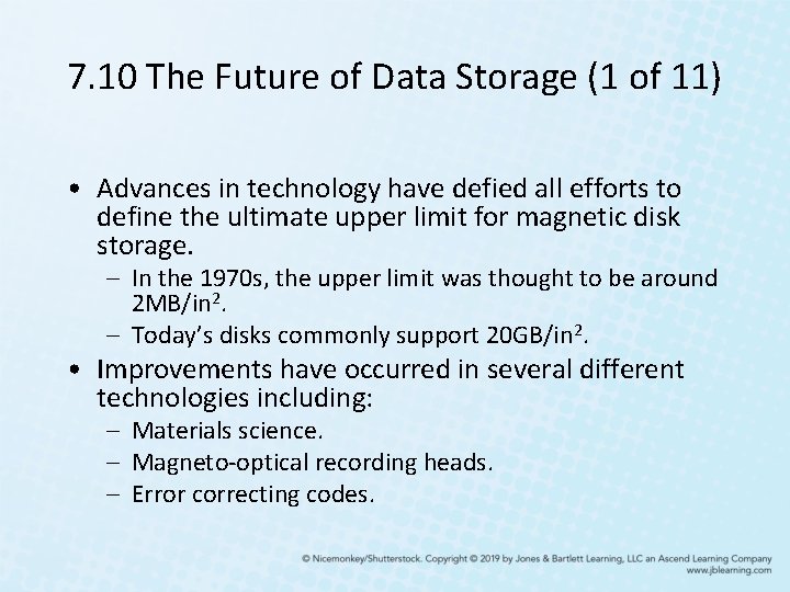 7. 10 The Future of Data Storage (1 of 11) • Advances in technology 7. 10 The Future of Data Storage (1 of 11) • Advances in technology