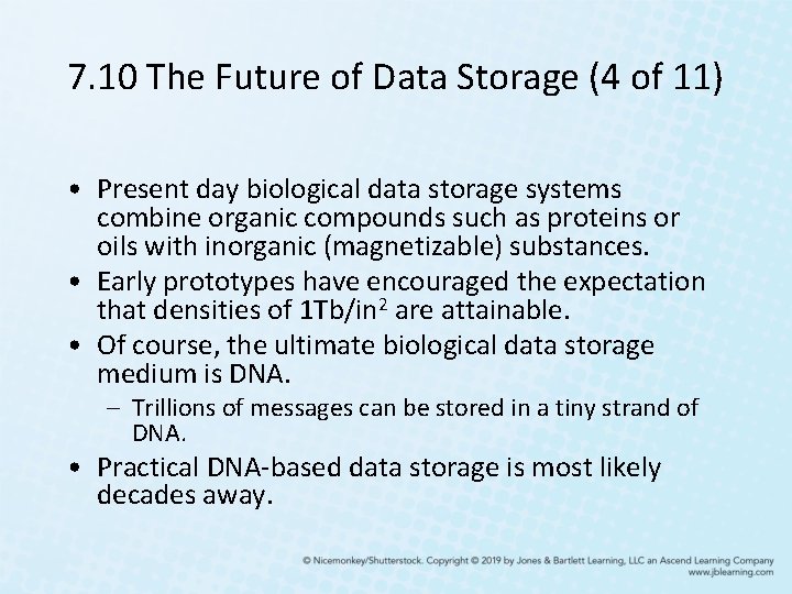 7. 10 The Future of Data Storage (4 of 11) • Present day biological 7. 10 The Future of Data Storage (4 of 11) • Present day biological