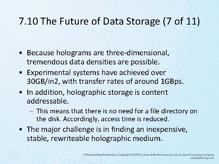 7. 10 The Future of Data Storage (7 of 11) • Because holograms are 7. 10 The Future of Data Storage (7 of 11) • Because holograms are