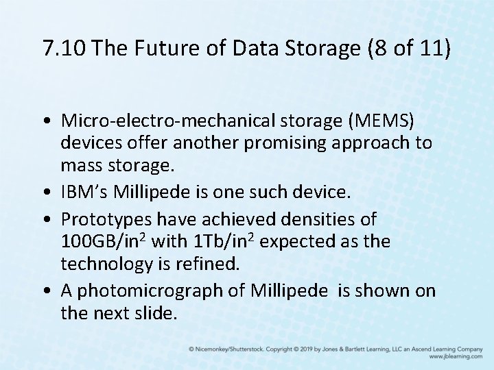 7. 10 The Future of Data Storage (8 of 11) • Micro-electro-mechanical storage (MEMS) 7. 10 The Future of Data Storage (8 of 11) • Micro-electro-mechanical storage (MEMS)