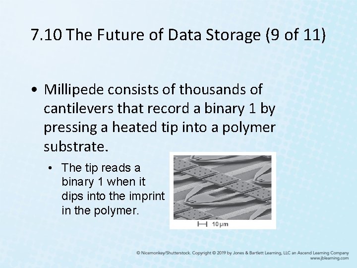 7. 10 The Future of Data Storage (9 of 11) • Millipede consists of 7. 10 The Future of Data Storage (9 of 11) • Millipede consists of