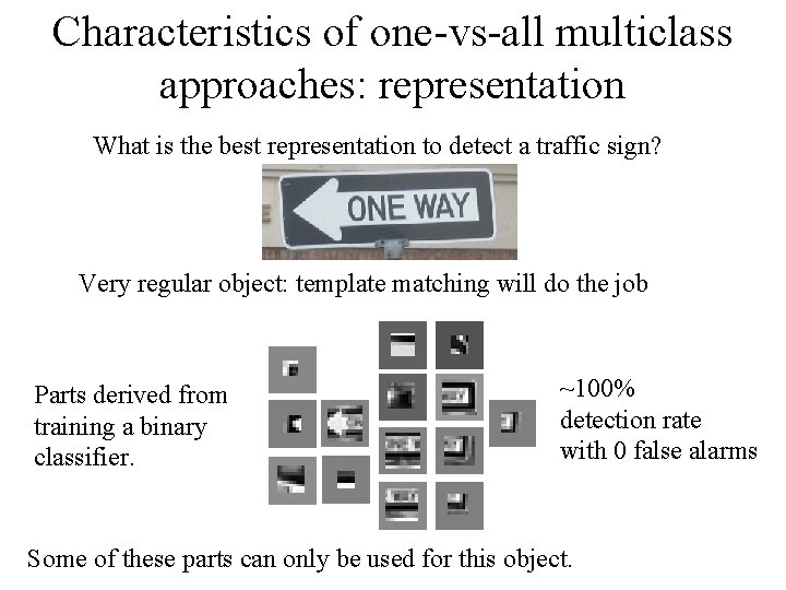 Characteristics of one-vs-all multiclass approaches: representation What is the best representation to detect a