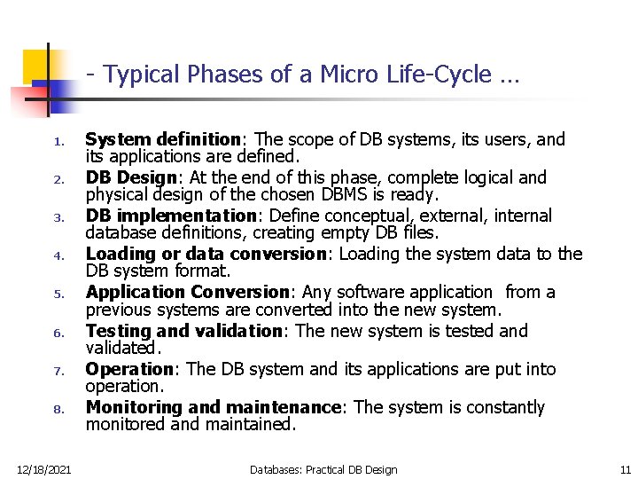 - Typical Phases of a Micro Life-Cycle … 1. 2. 3. 4. 5. 6.