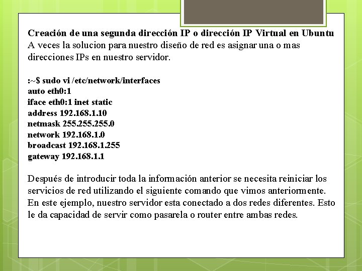 Creación de una segunda dirección IP o dirección IP Virtual en Ubuntu A veces