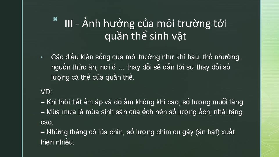 z • III - Ảnh hưởng của môi trường tới quần thể sinh vật