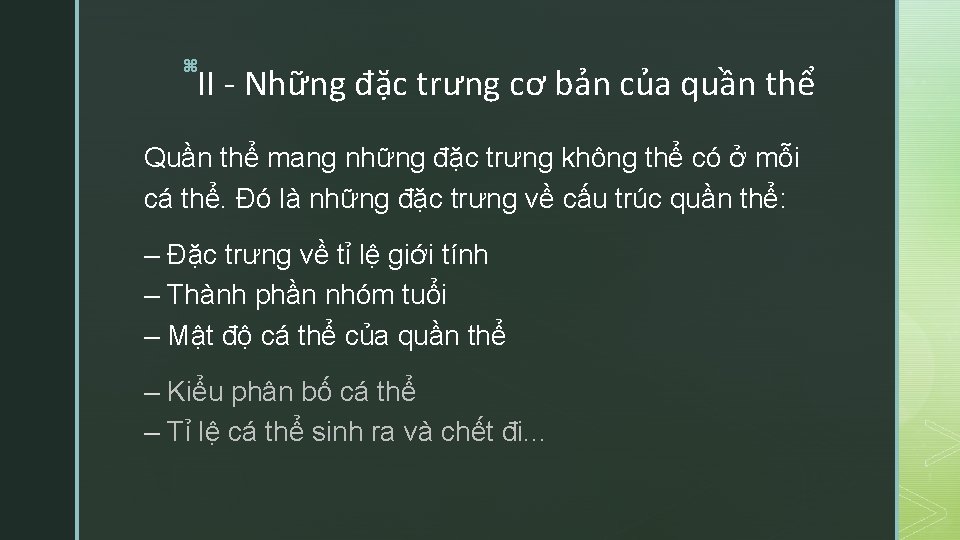 z II - Những đặc trưng cơ bản của quần thể Quần thể mang