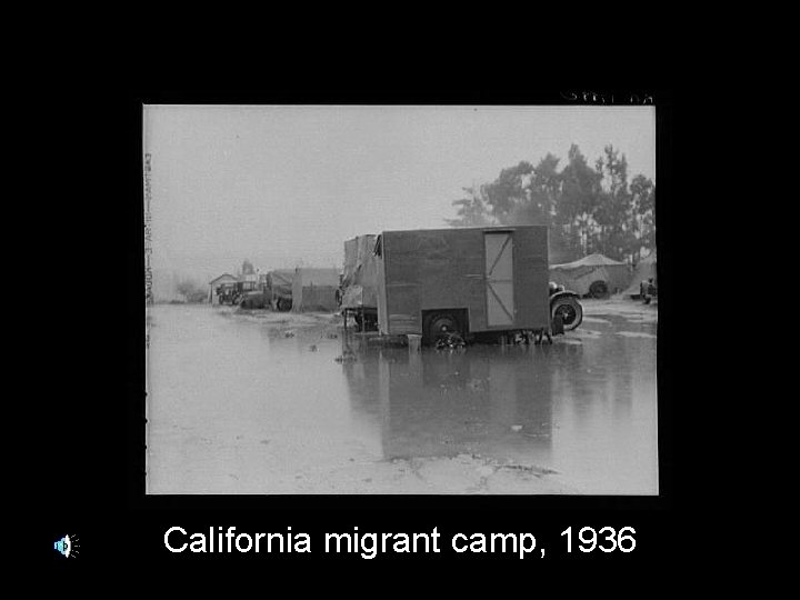 California migrant camp, 1936 