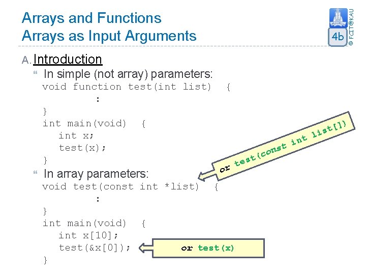 4 b © FCIT@KAU Arrays and Functions Arrays as Input Arguments A. Introduction In