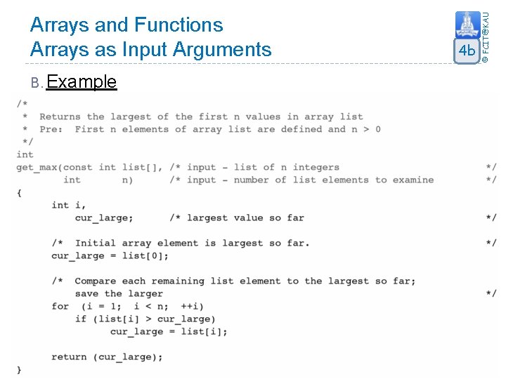 B. Example 4 b © FCIT@KAU Arrays and Functions Arrays as Input Arguments 