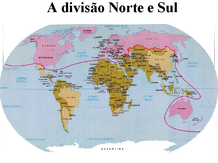 A divisão Norte e Sul 
