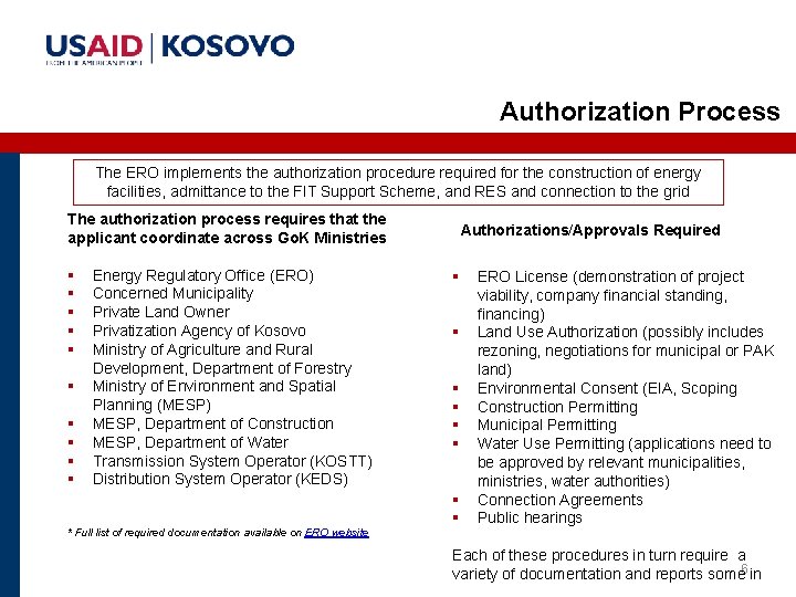 Authorization Process The ERO implements the authorization procedure required for the construction of energy