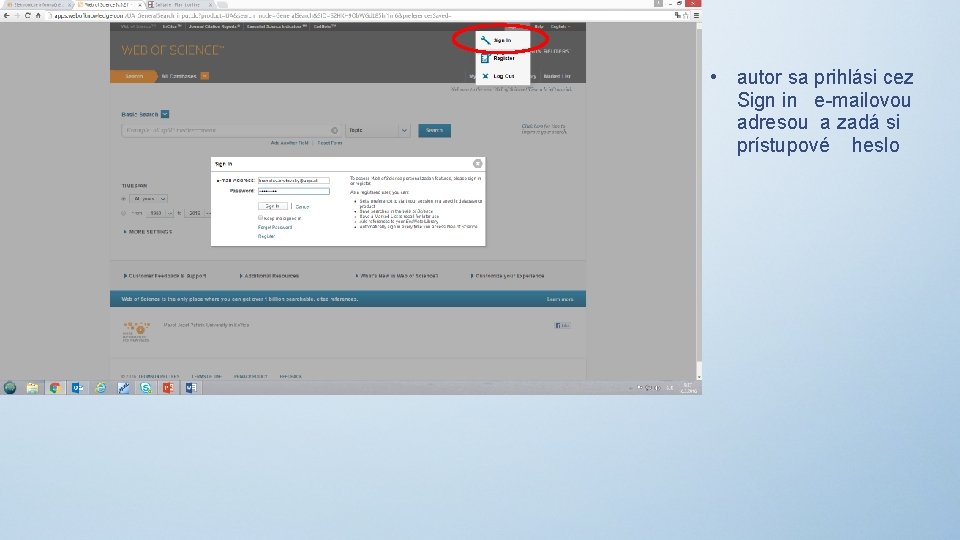  • autor sa prihlási cez Sign in e-mailovou adresou a zadá si prístupové