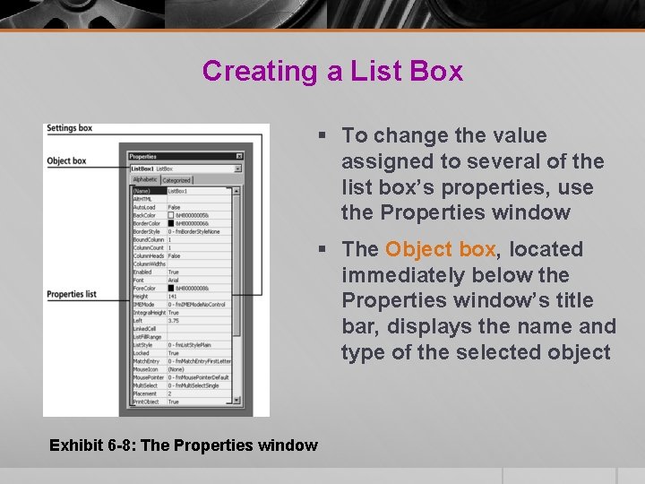 Creating a List Box § To change the value assigned to several of the Creating a List Box § To change the value assigned to several of the