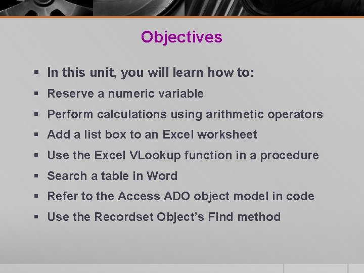 Objectives § In this unit, you will learn how to: § Reserve a numeric Objectives § In this unit, you will learn how to: § Reserve a numeric