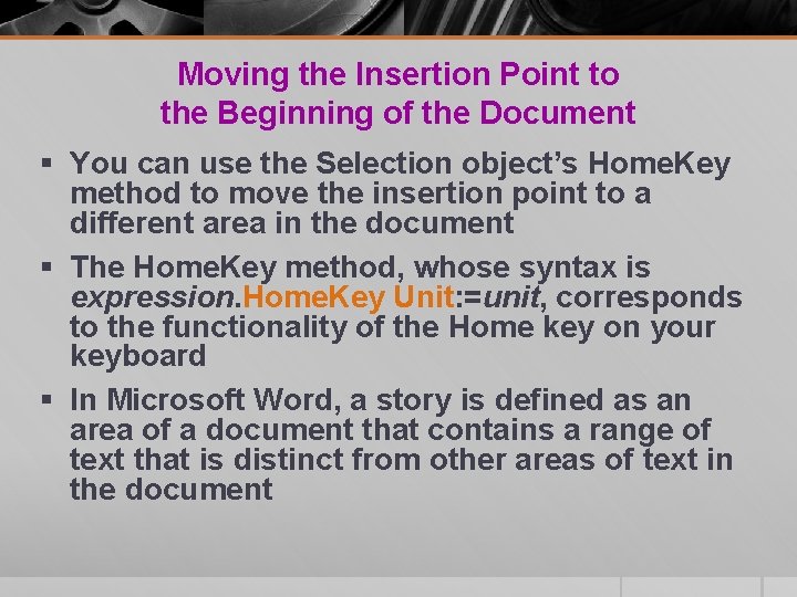 Moving the Insertion Point to the Beginning of the Document § You can use Moving the Insertion Point to the Beginning of the Document § You can use