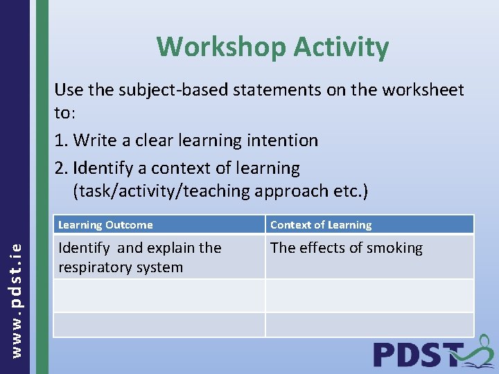 Workshop Activity www. pdst. ie Use the subject-based statements on the worksheet to: 1.