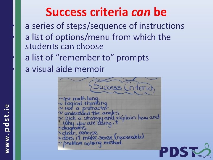 Success criteria can be • • www. pdst. ie • • a series of