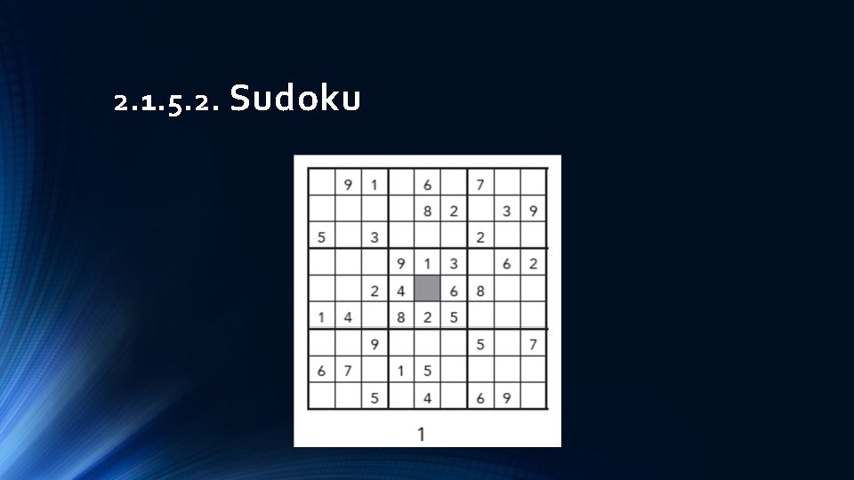 2. 1. 5. 2. Sudoku 