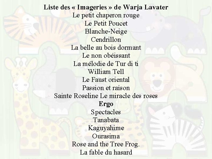Liste des « Imageries » de Warja Lavater Le petit chaperon rouge Le Petit