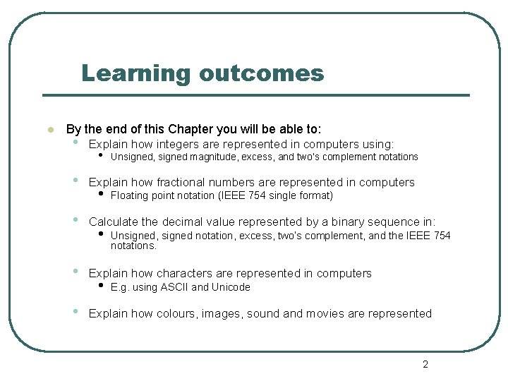 Learning outcomes By the end of this Chapter you will be able to: • Learning outcomes By the end of this Chapter you will be able to: •