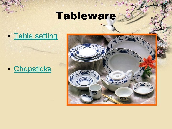 Tableware • Table setting • Chopsticks 