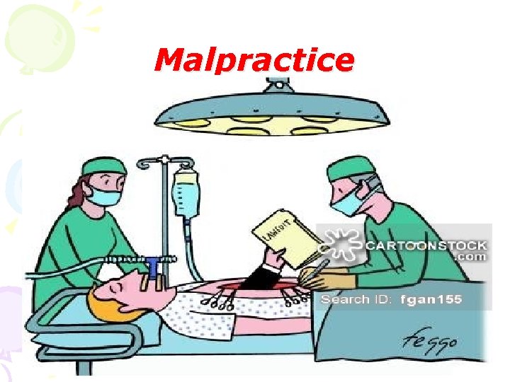 Malpractice 