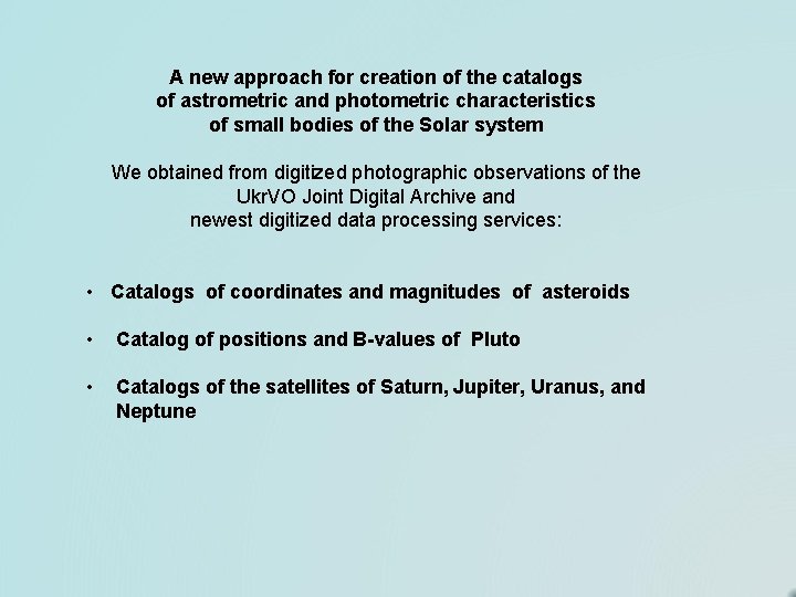 A new approach for creation of the catalogs of astrometric and photometric characteristics of