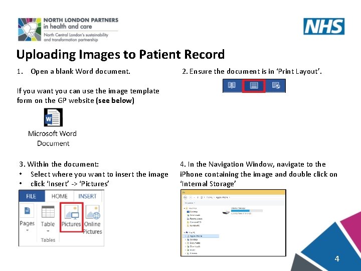 Uploading Images to Patient Record 1. Open a blank Word document. 2. Ensure the