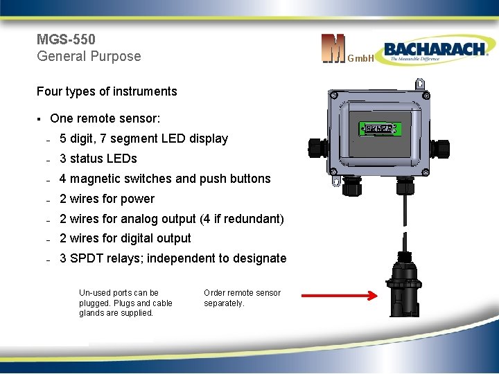 MGS-550 General Purpose Gmb. H Four types of instruments § One remote sensor: –