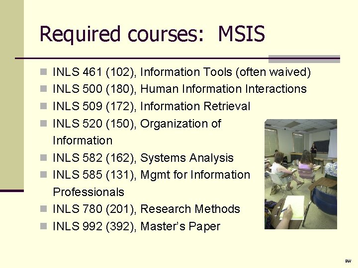 Curriculum Overview School of Information and Library Science