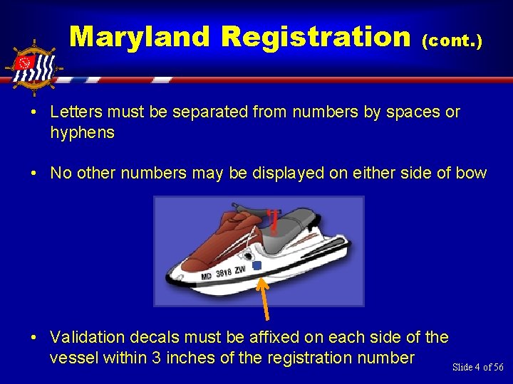 Maryland Registration (cont. ) • Letters must be separated from numbers by spaces or