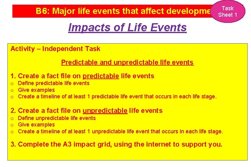 Task B 6: Major life events that affect development. Sheet 1 Impacts of Life