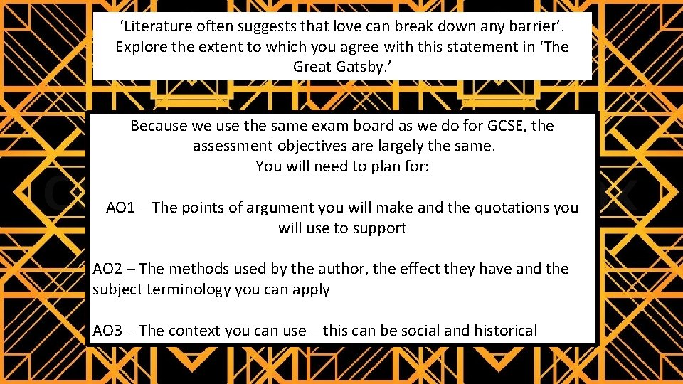 ‘Literature often suggests that love can break down any barrier’. Explore the extent to
