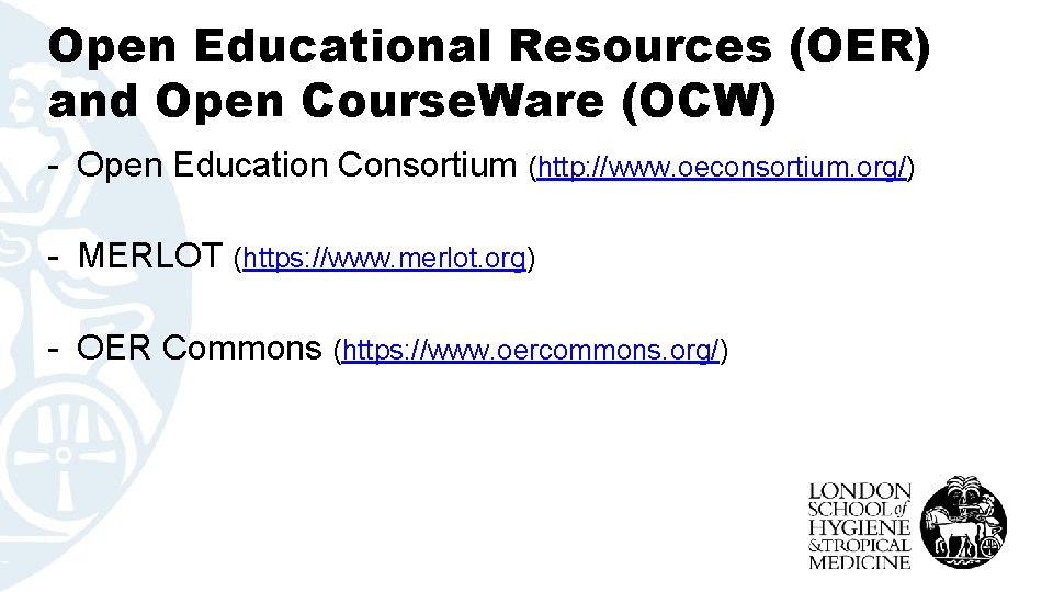 Open Educational Resources (OER) and Open Course. Ware (OCW) - Open Education Consortium (http: