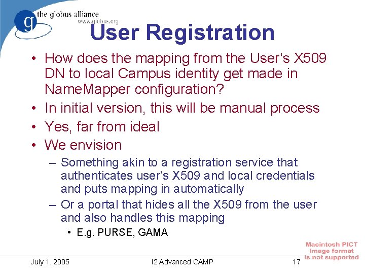 User Registration • How does the mapping from the User’s X 509 DN to