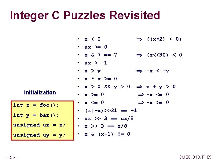 Integer C Puzzles Revisited Initialization int x = foo(); int y = bar(); unsigned