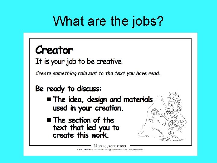 What are the jobs? 