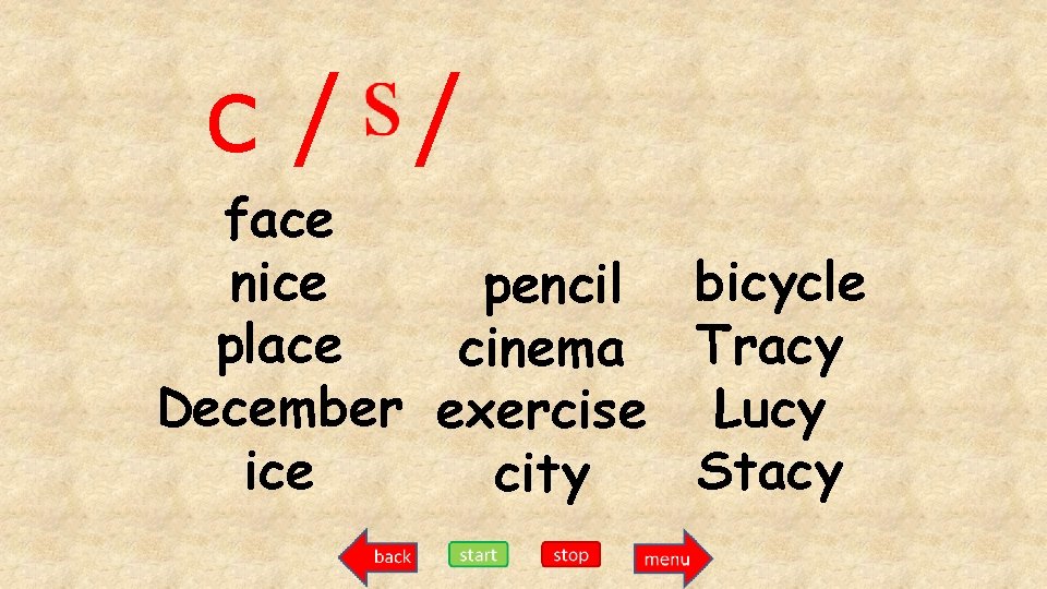 c/ / face nice pencil bicycle place cinema Tracy December exercise Lucy ice Stacy