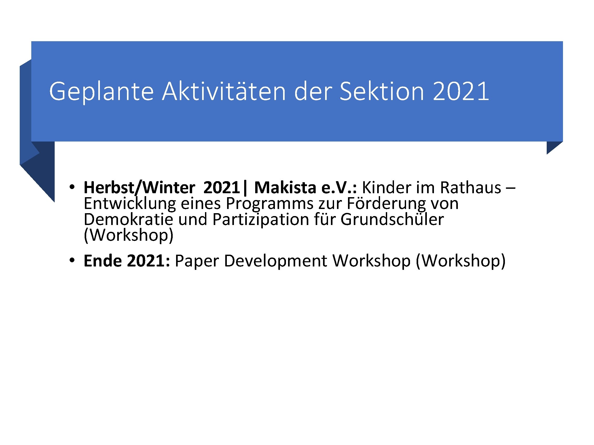 Geplante Aktivitäten der Sektion 2021 • Herbst/Winter 2021| Makista e. V. : Kinder im