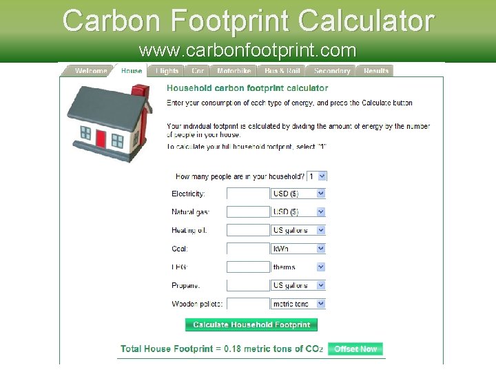 Carbon Footprint Calculator www. carbonfootprint. com 