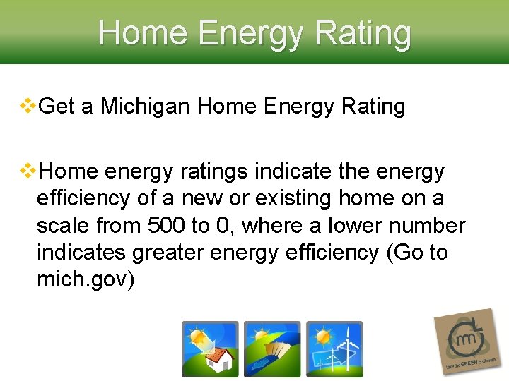 Home Energy Rating v. Get a Michigan Home Energy Rating v. Home energy ratings