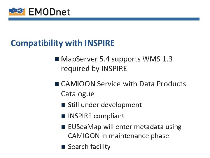 Compatibility with INSPIRE n Map. Server 5. 4 supports WMS 1. 3 required by