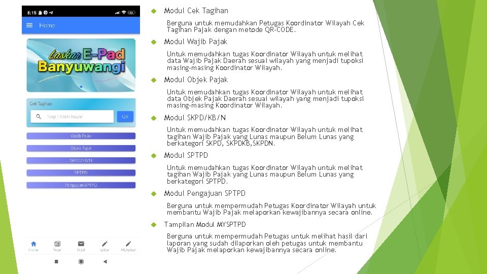  Modul Cek Tagihan Berguna untuk memudahkan Petugas Koordinator Wilayah Cek Tagihan Pajak dengan