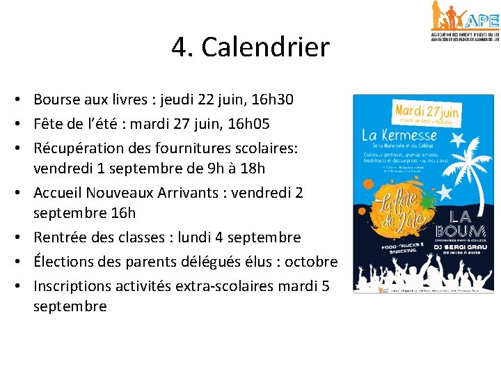 4. Calendrier • Bourse aux livres : jeudi 22 juin, 16 h 30 •